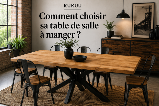 Comment choisir sa table de salle à manger ?